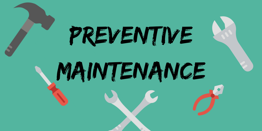 Preventive Maintenance
